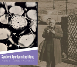 Seçkin Eroler Avcı’nın İncelemesiyle: “Saatleri Ayarlama Enstitüsü”