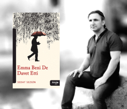 Sedat Sezgin’den yeni bir deneme kitabı: “Emma Beni De Davet Etti”