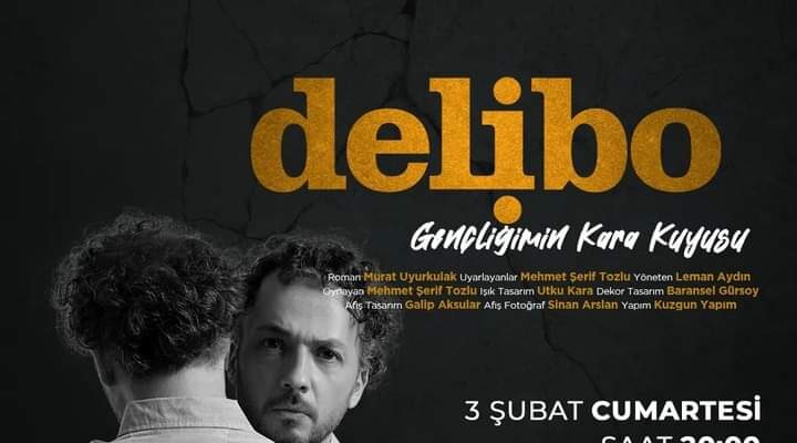 “Delibo – Gençliğimin Kara Kuyusu” Tiyatro Oyunu Gebze’de