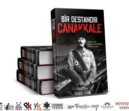 Bir Destandır Çanakkale kitabı çıktı!