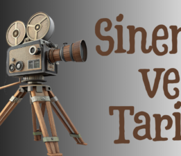 Sinema ve Tarih İlişkisi / Heybet Akdoğan