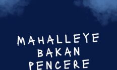 Mahalleye Bakan Pencere / Mert Happy