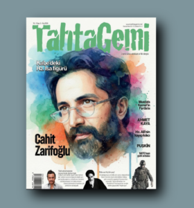 TAHTA GEMİ’NİN 5. SAYISI ÇIKTI