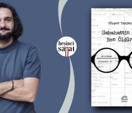 Hakikatin Kilitli Kapısında: Sabahattin Ali’yi Ben Öldürdüm / Halil Yeni