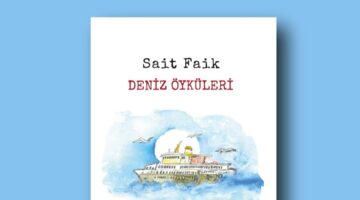Adil İzci’den bir derleme; “Sait Faik–Deniz Öyküleri”